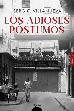 LOS ADIOSES PÓSTUMOS LOS ADIOSES PÓSTUMOS
