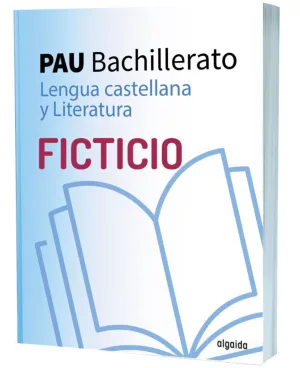 PAU. LENGUA CASTELLANA Y LITERATURA 2º BACHILLERATO. LIBRO DIGITAL ALUMNADO PAU. LENGUA CASTELLANA Y LITERATURA 2º BACHILLERATO. LIBRO DIGITAL ALUMNADO