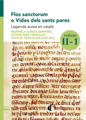 FLOS SANCTORUM O VIDES DELS SANTS PARES. VOLUM II-1
