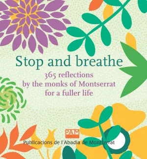 STOP AND BREATHE (ATURA'T I RESPIRA. ANGLÈS)