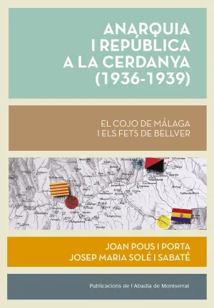ANARQUIA I REPÚBLICA A LA CERDANYA (1936-1939)