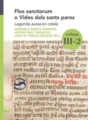 FLOS SANCTORUM O VIDES DELS SANTS PARES. VOLUM III-2
