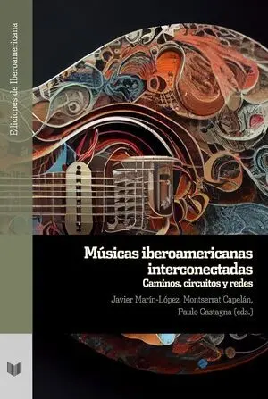 MÚSICAS IBEROAMERICANAS INTERCONECTADAS