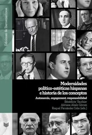 MODERNIDADES POLÍTICO-ESTÉTICAS HISPANAS E HISTORIA DE LOS CONCEPTOS