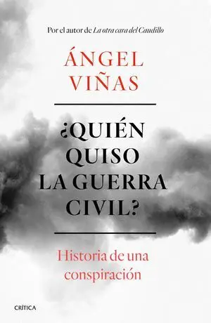 ¿Quién Quiso la Guerra Civil?