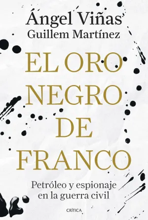 El Oro Negro de Franco