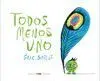 TODOS MENOS UNO