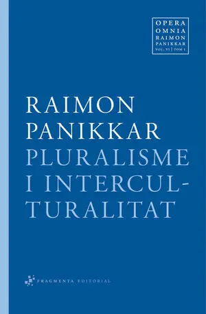 Pluralisme I Interculturalitat - Vol. 6 Tom 1
