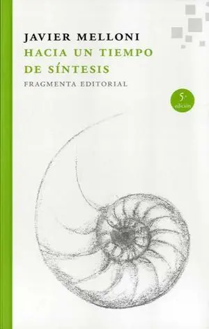 HACIA UN TIEMPO DE SINTESIS