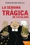 SEMANA TRAGICA DE CATALUÑA,LA /NABLA -U