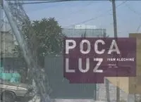 POCA LUZ