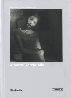 Alberto García-Alix / 4ª Edición