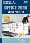 OFFICE 2010 CURSO PRACTICO OFFICE 2010 CURSO PRACTICO
