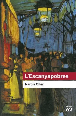 L'ESCANYAPOBRES L'ESCANYAPOBRES
