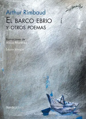 BARCO EBRIO Y OTROS POEMAS / NORDICA BARCO EBRIO Y OTROS POEMAS / NORDICA