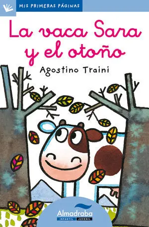 VACA SARA Y EL OTOÑO (CURSIVA) - MIS PRIMERAS PAGI