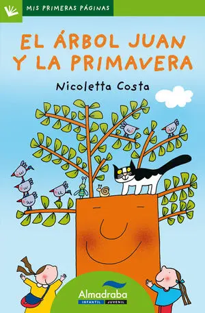 ARBOL JUAN Y LA PRIMAVERA (MAYUS) - MIS PRIMERAS P