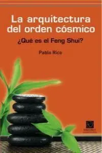 LA ARQUITECTURA DEL ORDEN CÓSMICO. LA ARQUITECTURA DEL ORDEN CÓSMICO.