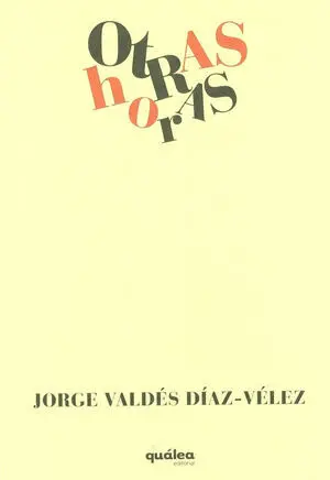 Otras Horas / Qualea -U