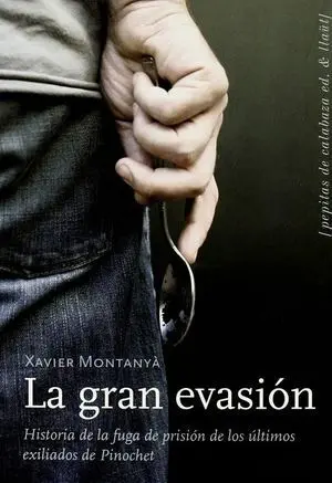 GRAN EVASIÓN, LA GRAN EVASIÓN, LA