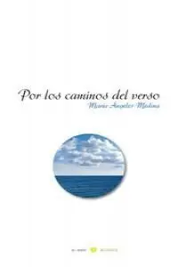 POR LOS CAMINOS DEL VERSO