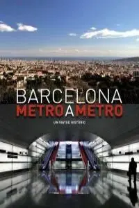 BARCELONA METRO A METRO VIATGE HISTORIC