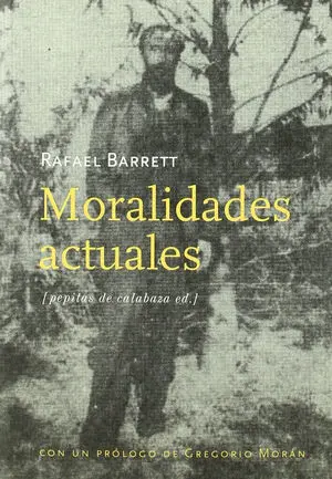Moralidades Actuales, las