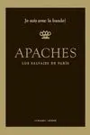 APACHES APACHES