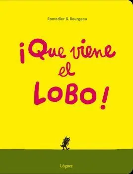 ¡Que Viene el Lobo!
