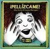 Pellizcame.