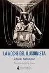 LA NOCHE DEL ILUSIONISTA LA NOCHE DEL ILUSIONISTA