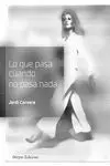 Lo que Pasa Cuando no Pasa Nada