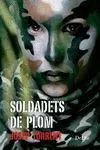 SOLDADETS DE PLOM SOLDADETS DE PLOM