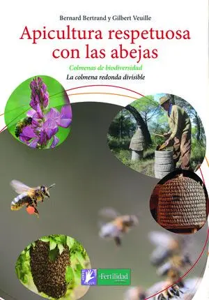APICULTURA RESPETUOSA CON LAS ABEJAS