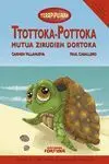 Ttottoka-Pottoka Mutua Zirudien Dortoka
