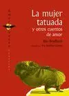 LA MUJER TATUADA Y OTROS CUENTOS DE AMOR