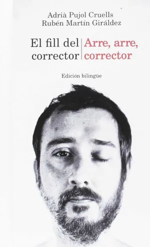 EL FILL DEL CORRECTOR. ARRE, ARRE, CORRECTOR