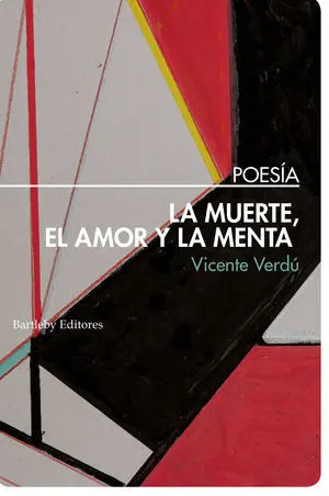 Muerte el Amor y la Menta,La