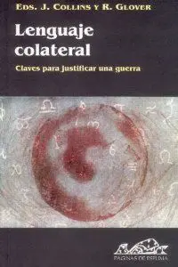 LENGUAJE COLATERAL CLAVES PARA JUSTIFICAR UNA GUERRA