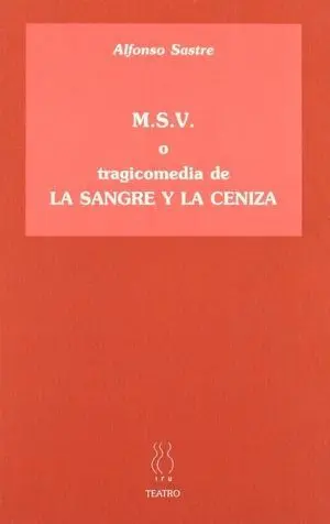 M. s. v. La Sangre y Al Ceniza