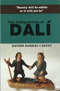 The Indigestions Of Dali