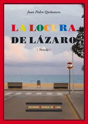 LA LOCURA DE LÁZARO