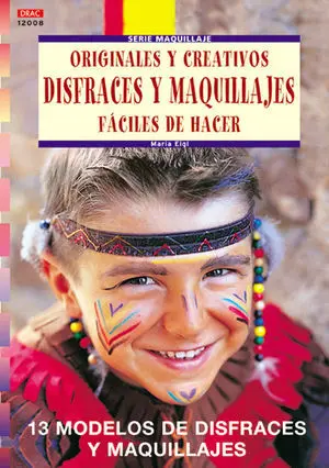 ORIGINALES Y CREATIVOS DISFRACES Y MAQUILLAJES FACILES DE HACER