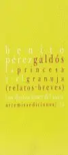 PRINCESA Y GRANUJA RELATOS BREVES