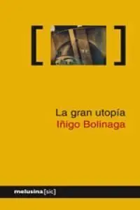 GRAN UTOPIA, LA / MELUSINA -U GRAN UTOPIA, LA / MELUSINA -U