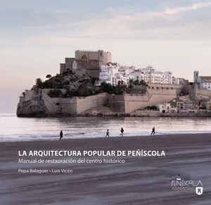LA ARQUITECTURA POPULAR DE PEÑISCOLA