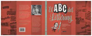 ABC DEL LETTERING UNA GUIA PARA EL DIBUJO DE LA LETRA