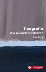 TIPOGRAFÍA. UNA BREVÍSIMA INTRODUCCIÓN