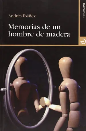 Memorias de un Hombre de Madera