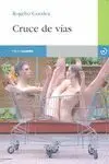 CRUCE DE VÍAS